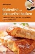 Cover-Bild zum Titel 'Glutenfrei und laktosefrei backen' von 'Nora Kircher'
