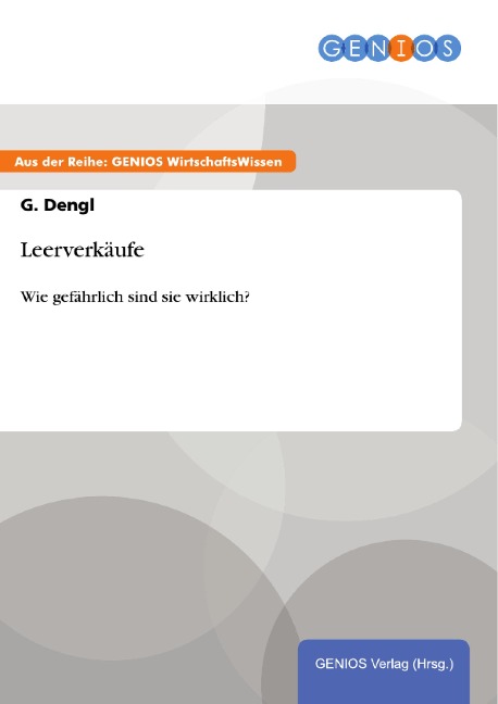 Leerverkäufe - G. Dengl