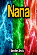 Cover-Bild zum Titel 'Nana' von 'Emile Zola'