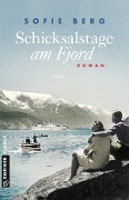Cover-Bild zum Titel 'Schicksalstage am Fjord' von 'Sofie Berg'