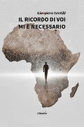 Cover-Bild zum Titel 'Il ricordo di voi mi è necessario' von 'Gianpiero Santilli'