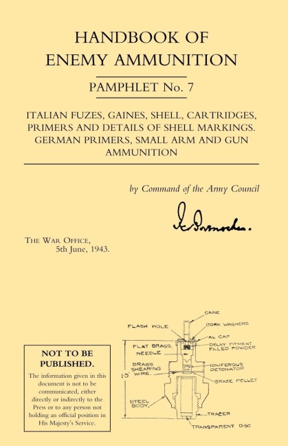 HANDBOOK OF ENEMY AMMUNITION - War Office June 1943.