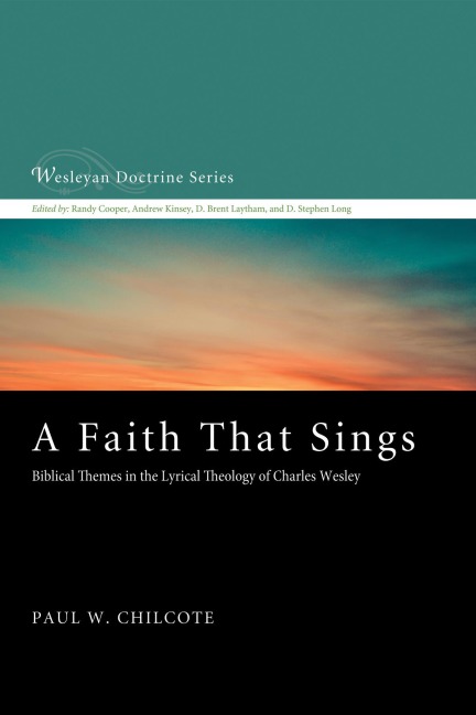 A Faith That Sings - Paul W. Chilcote