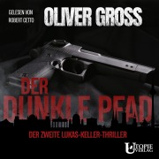 Cover-Bild zum Titel 'Der Dunkle Pfad' von 'Oliver Gross'