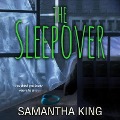 Cover-Bild zum Titel 'The Sleepover Lib/E' von 'Samantha King'