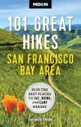 Cover-Bild zum Titel 'Moon 101 Great Hikes San Francisco Bay Area' von 'Ann Marie Brown, Moon Travel Guides'