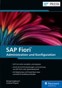 Cover-Bild zum Titel 'SAP Fiori - Administration und Konfiguration' von 'Michael Englbrecht, Andreas Pflugrad'