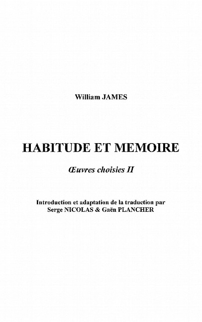 Habitude et memoire - oeuvres choisies ii - William James