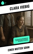 Cover-Bild zum Titel 'Einer Mutter Sohn' von 'Clara Viebig'