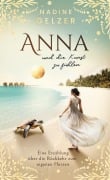 Cover-Bild zum Titel 'Anna und die Kunst zu fühlen' von 'Nadine Gelzer'