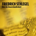 Cover-Bild zum Titel 'Über die Unverständlichkeit' von 'Friedrich Schlegel'