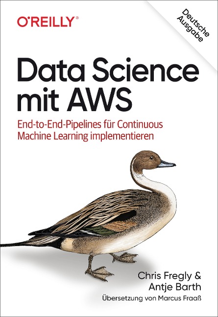 Data Science mit AWS - Chris Fregly, Antje Barth