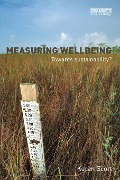 Cover-Bild zum Titel 'Measuring Wellbeing: Towards Sustainability?' von 'Karen Scott'
