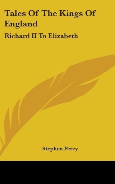 Tales Of The Kings Of England - Stephen Percy