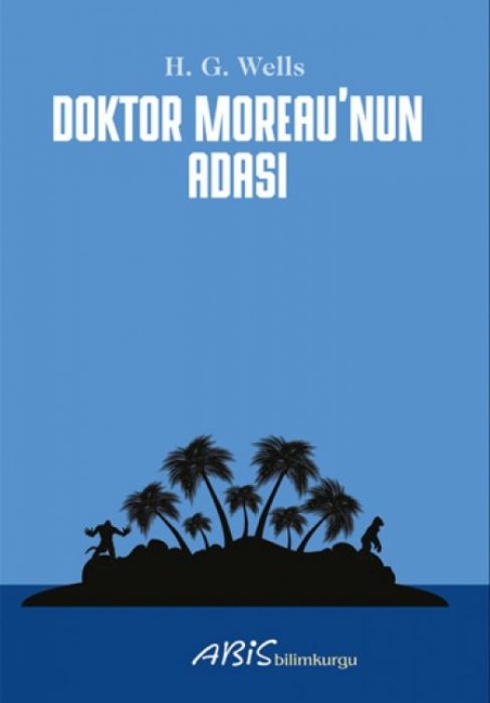 Doktor Moreaunun Adasi - H. G. Wells