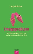 Cover-Bild zum Titel 'Imageproblem' von 'Anja Hilscher'