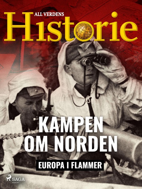 Kampen om Norden - All Verdens Historie