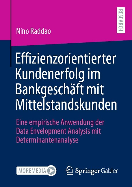 Effizienzorientierter Kundenerfolg im Bankgeschäft mit Mittelstandskunden - Nino Raddao