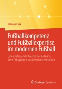 Cover-Bild zum Titel 'Fußballkompetenz und Fußballexpertise im modernen Fußball' von 'Nicolas Fink'