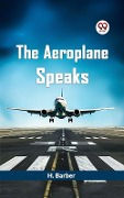 Cover-Bild zum Titel 'Aeroplane Speaks' von 'H. Barber'