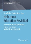 Holocaust Education Revisited - 