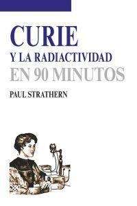 Curie y la radiactividad - Paul Strathern