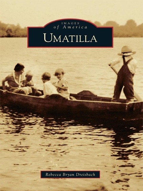 Umatilla - Rebecca Bryan Dreisbach