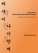 Cover-Bild zum Titel 'Taekwon-Do - Bassai-Hyong und Naihanchi-Hyong' von 'Wolfgang Behounek'