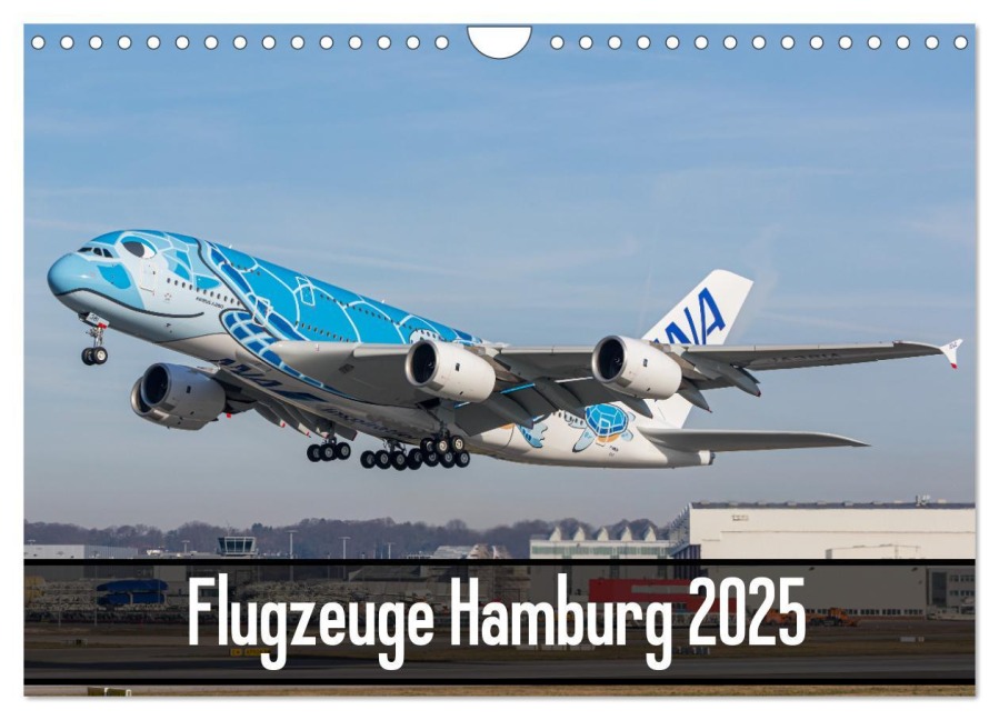 Flugzeuge Hamburg 2025 (Wandkalender 2025 DIN A4 quer), CALVENDO Monatskalender - Tobias Lietzke