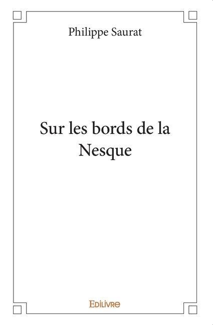 Sur les bords de la Nesque - Philippe Saurat