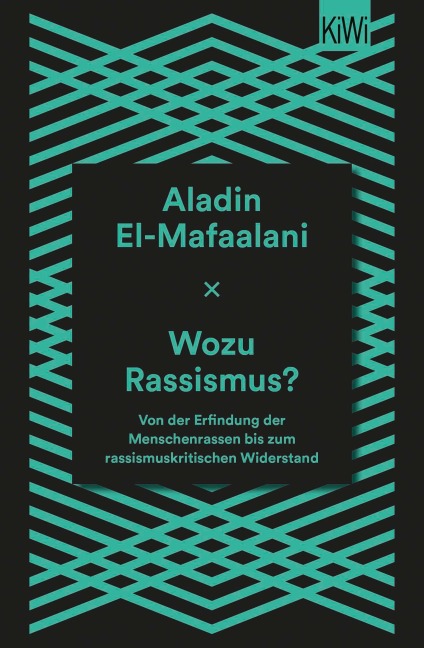Wozu Rassismus? - Aladin El-Mafaalani