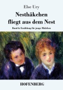 Cover-Bild zum Titel 'Nesthäkchen fliegt aus dem Nest' von 'Else Ury'
