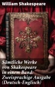 Cover-Bild zum Titel 'Sämtliche Werke von Shakespeare in einem Band: Zweisprachige Ausgabe (Deutsch-Englisch)' von 'William Shakespeare'