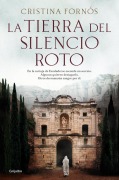Cover-Bild zum Titel 'La Tierra del Silencio Roto / The Land of Broken Silence' von 'Cristina Fornós'