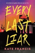 Cover-Bild zum Titel 'Every Last Liar' von 'Kate Francis'