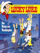 Cover-Bild zum Titel 'Lucky Luke 84 - Der Mann aus Washington' von 'Achdé, Laurent Gerra'