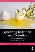 Cover-Bild zum Titel 'Queering Nutrition and Dietetics' von ''