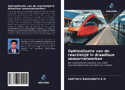 Optimalisatie van de reactietijd in draadloze sensornetwerken - Karthick Raghunath K M