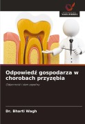 Cover-Bild zum Titel 'Odpowied¿ gospodarza w chorobach przyz¿bia' von 'Bharti Wagh'