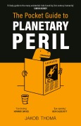 Cover-Bild zum Titel 'The Pocket Guide to Planetary Peril' von 'Jakob Thomä'