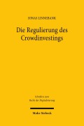 Cover-Bild zum Titel 'Die Regulierung des Crowdinvestings' von 'Jonas Linnebank'