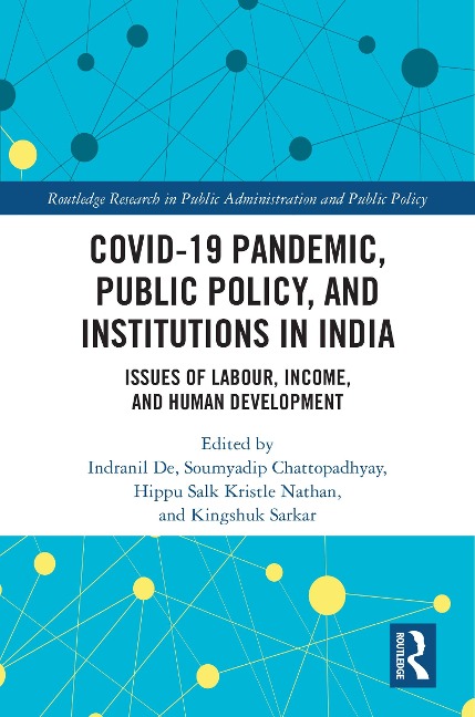 COVID-19 Pandemic, Public Policy, and Institutions in India - 
