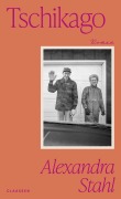 Cover-Bild zum Titel 'Tschikago' von 'Alexandra Stahl'