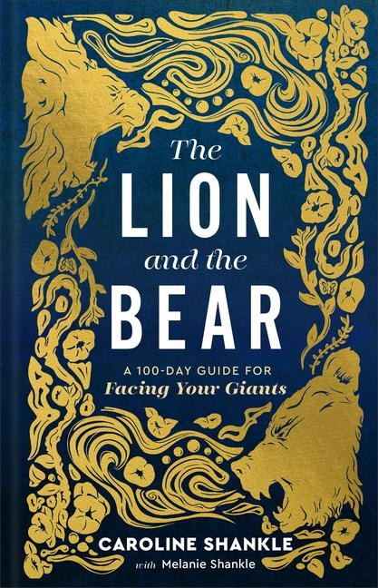 The Lion and the Bear - Melanie Shankle, Caroline Shankle