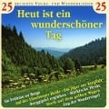 Cover-Bild zum Titel 'Heut ist ein wunderschöner Tag' von 'Chöre und Solisten'