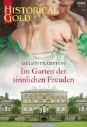 Cover-Bild zum Titel 'Im Garten der sinnlichen Freuden' von 'Megan Frampton'