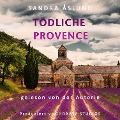 Cover-Bild zum Titel 'Tödliche Provence' von 'Sandra Åslund'