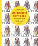 Cover-Bild zum Titel 'Der Bärbeiß sieht alles' von 'Annette Pehnt, Jutta Bauer'