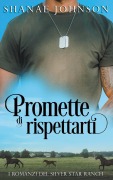 Cover-Bild zum Titel 'Promette di rispettarti' von 'Shanae Johnson, Alessandra Paganin'