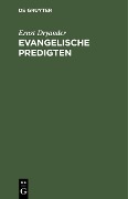 Evangelische Predigten - Ernst Dryander